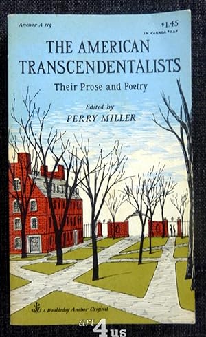 The American Transcendentalists Their Prose and Poetry