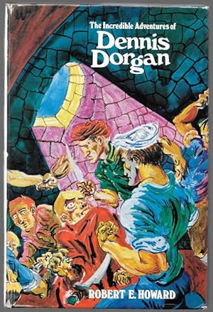 Imagen del vendedor de The Incredible Adventures of Dennis Dorgan by Robert E. Howard (First Edition) a la venta por Heartwood Books and Art