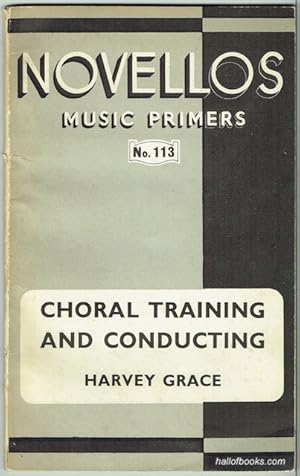 The Training And Conducting Of Choral Societies