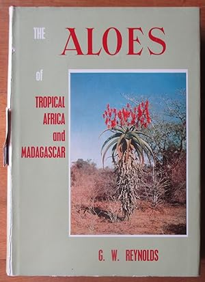 The Aloes of Tropical Africa and Madagascar