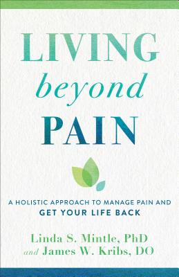 Immagine del venditore per Living beyond Pain venduto da BargainBookStores