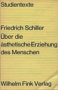 Bild des Verkufers fr ber die sthetische Erziehung des Menschen. Briefe an den Augustenburger, Ankndigung der "Horen" und letzte, verbesserte Fassung. zum Verkauf von Bcher Eule