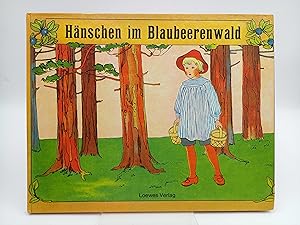 Hänschen im Blaubeerenwald (Bilderbuch)