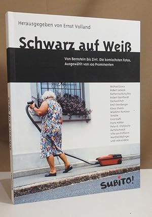 Bild des Verkufers fr Schwarz auf Wei. Die wirklich komischsten Fotos. zum Verkauf von Dieter Eckert