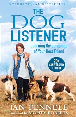Immagine del venditore per Dog Listener : Learning the Language of Your Best Friend venduto da GreatBookPrices