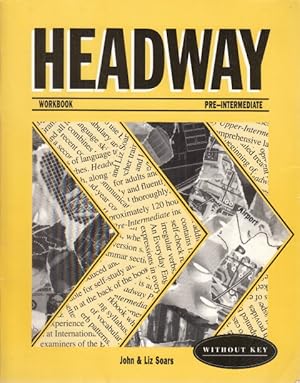 Imagen del vendedor de HEADWAY. WORKBOOK. PRE INTERMEDIATE. WITHOUT KEY a la venta por Librera Vobiscum