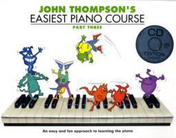 Bild des Verkufers fr John Thompson\ s Easiest Piano Course 3 & Audio zum Verkauf von moluna