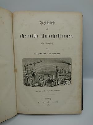 Physikalische und chemische Unterhaltungen Ein Volksbuch