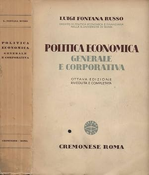 Bild des Verkufers fr Politica economica generale e corporativa zum Verkauf von Biblioteca di Babele