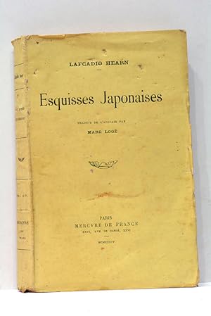 Seller image for Esquisses Japonaises. Traduit de l'anglais par Marc Log. for sale by ltimo Captulo S.L.