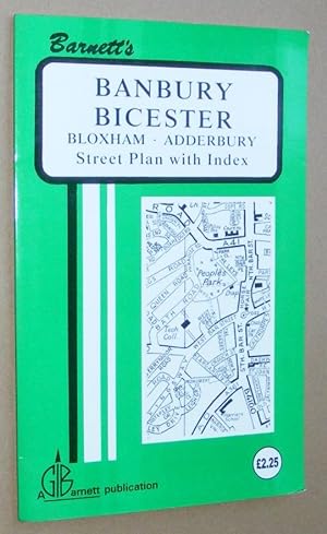 Barnett's Map of Banbury, Bicester, Bloxham, Adderbury; Street Plan with Index