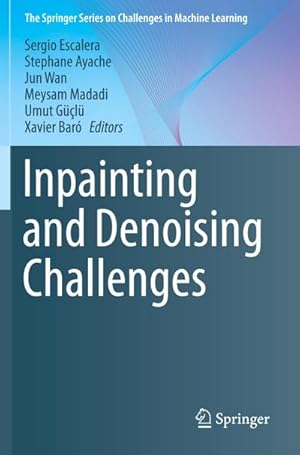 Immagine del venditore per Inpainting and Denoising Challenges venduto da Rheinberg-Buch Andreas Meier eK