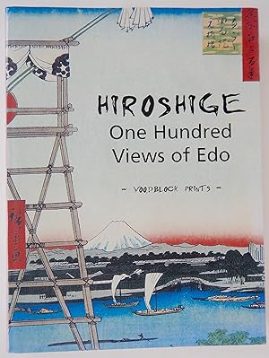 Seller image for Hiroshige: One Hundred Views of Edo Woodblock Prints for sale by Martin Kaukas Books