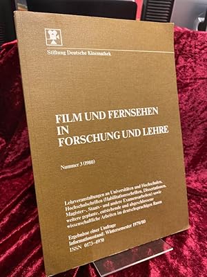 Film und Fernsehen in Forschung und Lehre. Nummer 3: Lehrveranstaltungen an Universitäten und Hoc...