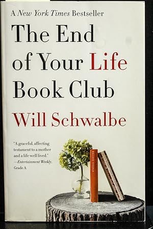 Seller image for The End of Your Life Book Club for sale by Mad Hatter Bookstore