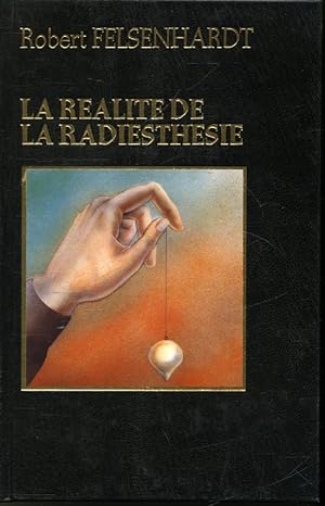 Seller image for La ralit de la radiesthsie for sale by Librairie Le Nord