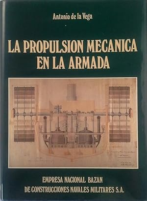 LA PROPULSIÓN MECÁNICA EN LA ARMADA