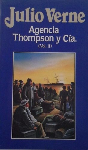 AGENCIA THOMPSON Y CIA V.II