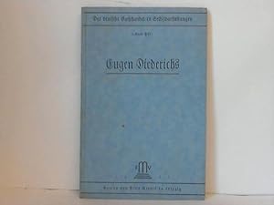 Der deutsche Buchhandel der Gegenwart in Selbstdarstellungen. Zweiter Band, Heft 1: Eugen Diederichs