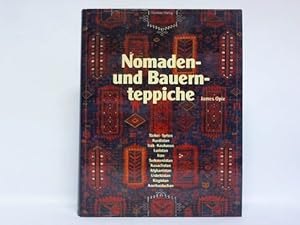 Nomaden- und Bauernteppiche. Türkei, Syrien, Kurdistan, Irak, Kaukasus, Luristan, Iran, Turkmenis...