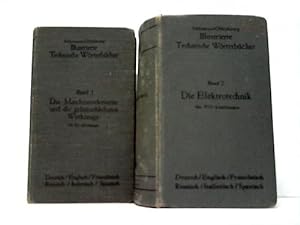 Bild des Verkäufers für Die Maschinenelemente und die gebräuchlichsten Werkzeuge - Die Elektrotechnik. 2 Bände zum Verkauf von CeBuch