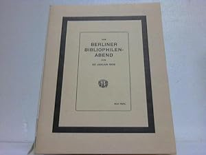 Dem Berliner Bibliophilen-Abend zum 22. Januar 1909