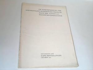 Die Elektrifizierung der Eisenbahnlinie Budapest-Hegyshalom nach dem Kando'schen Phasenumformer-S...