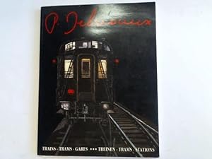 P. Delvaux. 29.1. - 28.2.1993. Trains - Trams - Gares - Treinen - Trams- Stations. Exposition - T...