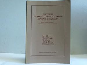 Carteggio Guiseppe Lombardo-Radice santino caramella