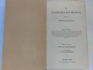 Die Geschichte der Medicin und ihrer Hülfswissenschaften. Zweiter Teil (von 6 Teilen): Neuere und...