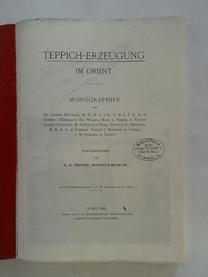 Teppich-Erzeugung im Orient. Monographie