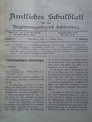 Amtliches Schulblatt für den Regierungsbezirk Schleswig - 6. Jahrgang 1914, Nummer 1 bis 26 / 7. ...