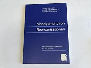 Management von Reorganisationen. Maßschneidern als Konzept für den Wandel