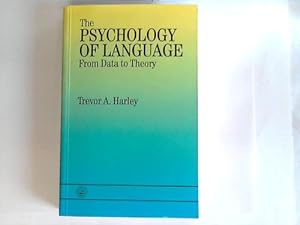 The Psychology of language. From Data zo Theory