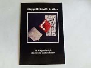 Klöppelkirstalle in Glas. 38 Briefe