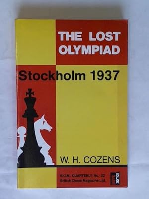 The Lost Olympiad. Stockholm 1937