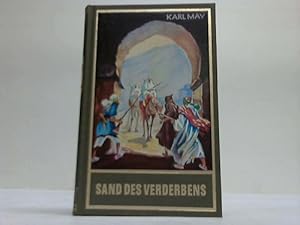 Sand des Verderbens. Reiseerzählung