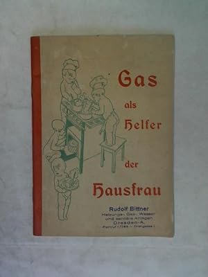 Gas als Helfer der Hausfrau