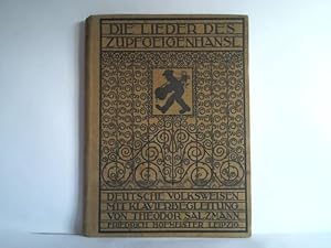 Die Lieder des Zupfgeigenhansl. Deutsche Volksweisen mit Klavierbegleitung von Theodor Salzmann