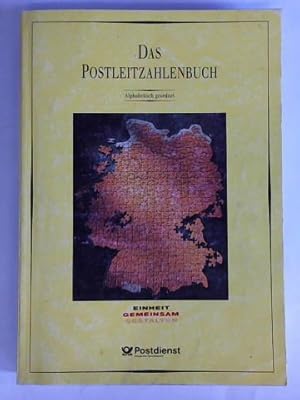 Das Postleitzahlenbuch. Alphabetisch geordnet