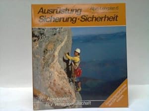 Ausrüstung Sicherung Sicherheit. Alpin-Lehrplan 6