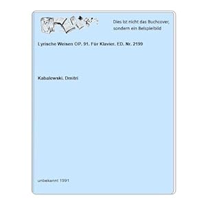 Lyrische Weisen OP. 91. Für Klavier. ED. Nr. 2199