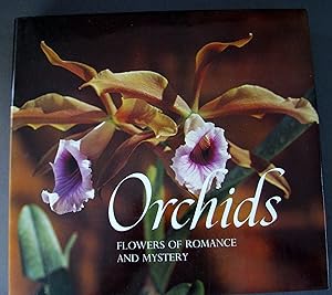 Seller image for Orchids, Flowers of Romance and Mystery for sale by Dale A. Sorenson