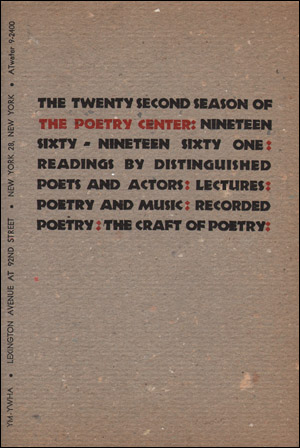 Immagine del venditore per The Twenty Second Season of The Poetry Center : Nineteen Sixty - Nineteen Sixty One : Readings By Distinguished Poets and Actors : Lectures : Poetry and Music : Recorded Poetry : The Craft of Poetry venduto da Specific Object / David Platzker