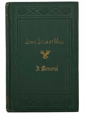 Image du vendeur pour John Stuart Mill: His Life and Works - Twelve Sketches mis en vente par Yesterday's Muse, ABAA, ILAB, IOBA