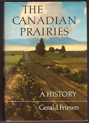 Seller image for The Canadian Prairies - a History for sale by Ainsworth Books ( IOBA)