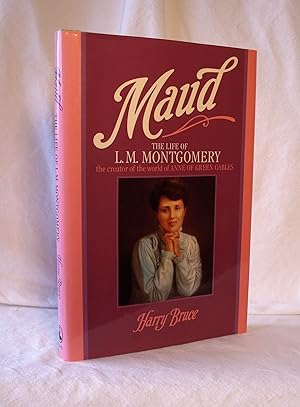 Seller image for Maud: The Life of L. M. Montgomery for sale by Anthony Clark