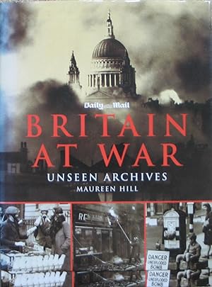 Britain at War - Unseen Archives