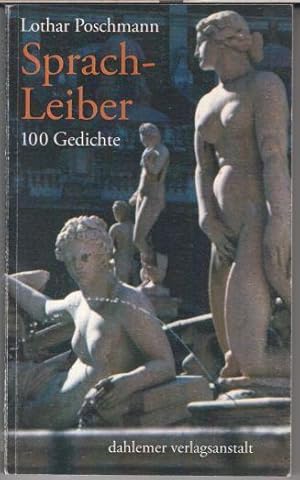 Imagen del vendedor de Sprach - Leiber. 100 Gedichte. a la venta por Antiquariat Carl Wegner