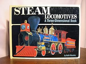 STEAM LOCMOTIVES: A THREE-DIMENSIONAL BOOK